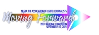 NLGJA: The Association of LGBTQ Journalists 2021 National Convention